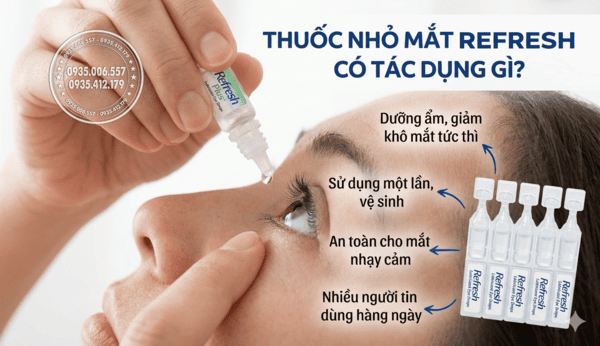 Thuốc nhỏ mắt Refresh có tác dụng gì mà nhiều người tin dùng?